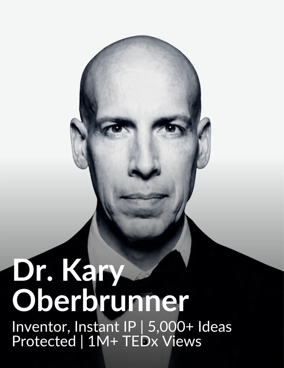 Dr. Kary Oberbrunner, inventor of Instant IP and intellectual property speaker